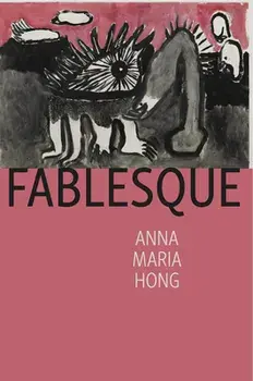 Fablesque, Paperback/Anna Maria Hong