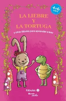 Fábulas 2. La Liebre Y La Tortuga Y Otras Fábulas Para Aprender a Leer, Paperback/Estudio Pe S. A. C. Estudio Pe S. A. C.