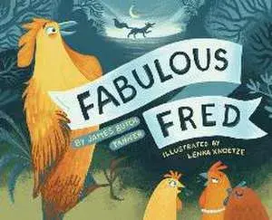 Fabulous Fred, Hardcover/James Butch Tanner