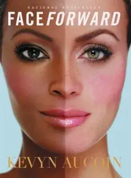 Face Forward, Paperback/Kevyn Aucoin