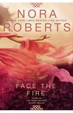 Face the Fire - Nora Roberts