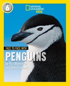 Face to Face with Penguins. Level 6, Paperback/John Eastcott