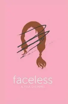 Faceless, Paperback/Alyssa Sheinmel