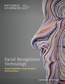 Facial Recognition Technology. Current Capabilities, Future Prospects, and Governance, Paperback/***