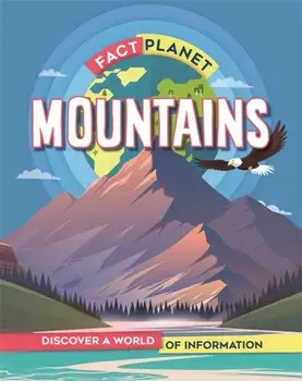 Fact Planet: Mountains, Paperback/Izzi Howell