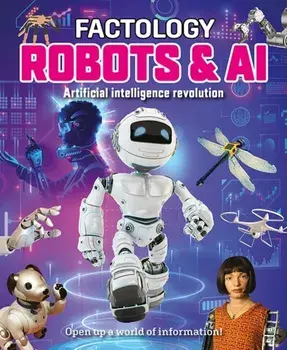 Factology: Robots & AI. Open Up a World of Information!, Hardback/***
