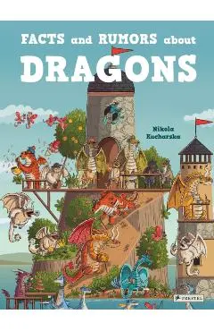 Facts and Rumors about Dragons - Nikola Kucharska