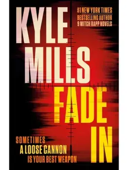 Fade In. A Thriller, Hardback/Kyle Mills
