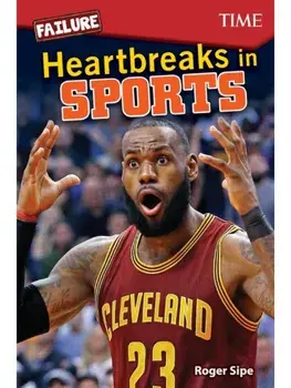 Failure: Heartbreaks in Sports, Paperback/Roger Sipe
