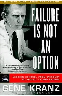 Failure Is Not an Option