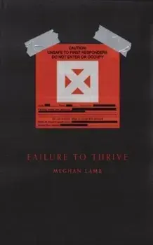 Failure to Thrive, Paperback/Meghan Lamb