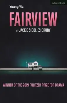 Fairview, Paperback/Jackie Sibblies Drury