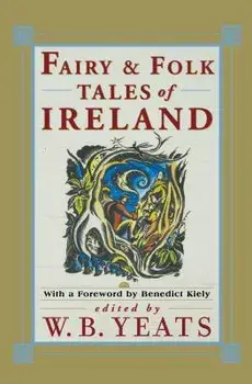 Fairy Folk Tales of Ireland, Paperback/William Butler Yeats