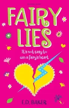 Fairy Lies, Paperback/E.D. Baker
