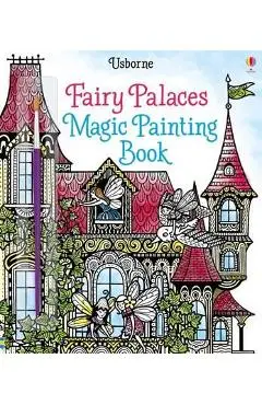 Fairy Palaces Magic Painting Book
