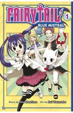 Fairy Tail Blue Mistral, Volume 1 - Hiro Mashima