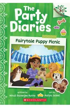 Fairy-Tale Puppy Picnic: A Branches Book (the Party Diaries #4) - Mitali Banerjee Ruths