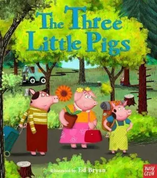 Fairy Tales: The Three Little Pigs, Paperback/Ed Bryan