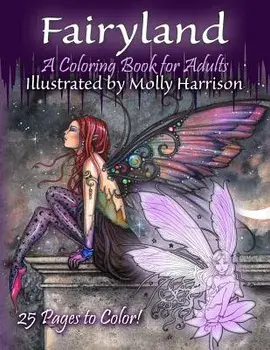 Fairyland - A Coloring Book for Adults: Fantasy Coloring for Grownups by Molly Harrison, Paperback/Molly Harrison