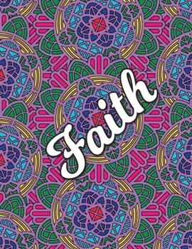 Faith: Christian Coloring Book with Religious Expressions of Faith, Perfect for Adults & Children, Relaxing Mandala Patterns, Paperback/Trd Planners Publishing