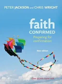 Faith Confirmed, Paperback/Peter Jackson