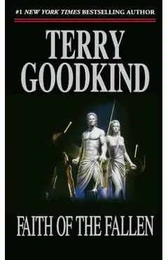 Faith of the Fallen: Book Six of the Sword of Truth - Terry Goodkind