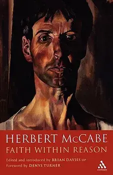 Faith Within Reason, Paperback/Herbert McCabe
