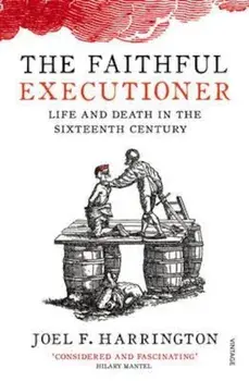 Faithful Executioner, Paperback/Joel F. Harrington