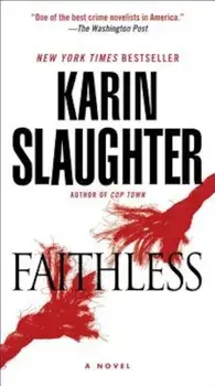 Faithless, Paperback/Karin Slaughter