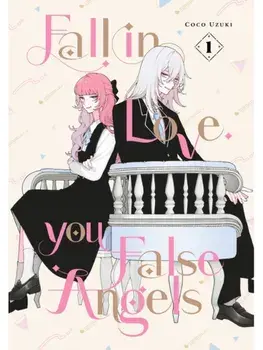 Fall In Love, You False Angels 1, Paperback/Coco Uzuki