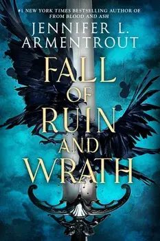 Fall of Ruin and Wrath, Paperback/Jennifer L Armentrout