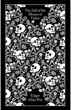 Fall of the House of Usher and Other Writings - Edgar Allan Poe