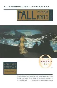 Fall on Your Knees - Ann-marie Macdonald
