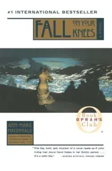 Fall on Your Knees, Paperback/Ann-Marie MacDonald