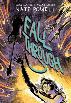 Fall Through, Hardback/Nate Powell