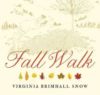 Fall Walk, Paperback, Paperback/Virginia B. Snow