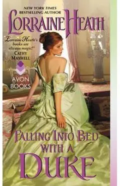 Falling Into Bed with a Duke - Lorraine Heath