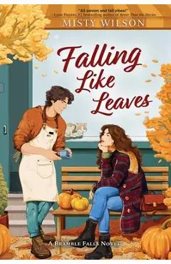 Falling Like Leaves - Misty Wilson
