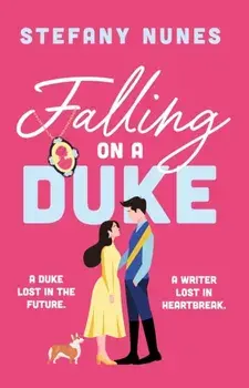Falling on a Duke, Paperback/Stefany Nunes