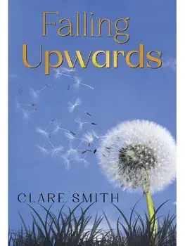 Falling Upwards, Paperback/Clare Smith