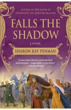 Falls the Shadow - Sharon Kay Penman