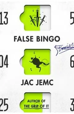 False Bingo: Stories - Jac Jemc