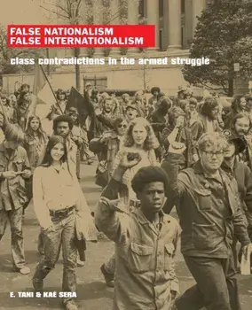 False Nationalism False Internationalism, Paperback/E. Tani