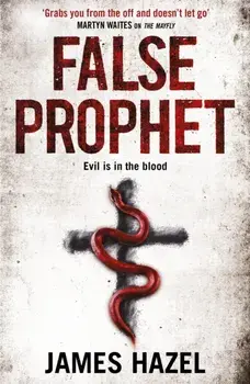 False Prophet, Paperback/James Hazel