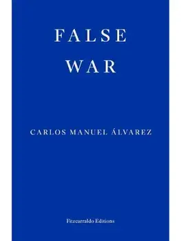 False War, Paperback/Carlos Manuel Alvarez