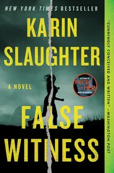 False Witness. A Novel, Paperback/Karin Slaughter