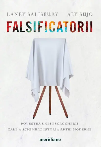 Falsificatorii - Aly Sujo, Laney Salisbury