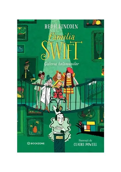 Familia Swift: Galeria hotomanilor