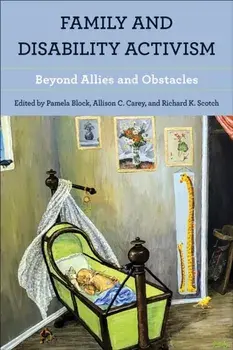Family and Disability Activism. Beyond Allies and Obstacles, Paperback/***