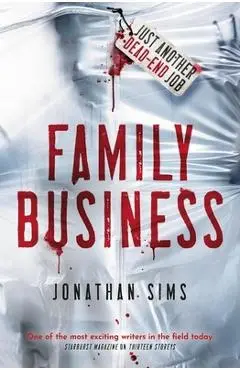 Family Business - Jonathan Sims